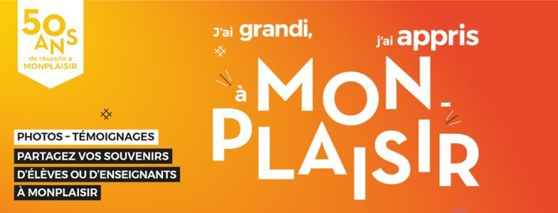 50 ans de réussite à Monplaisir