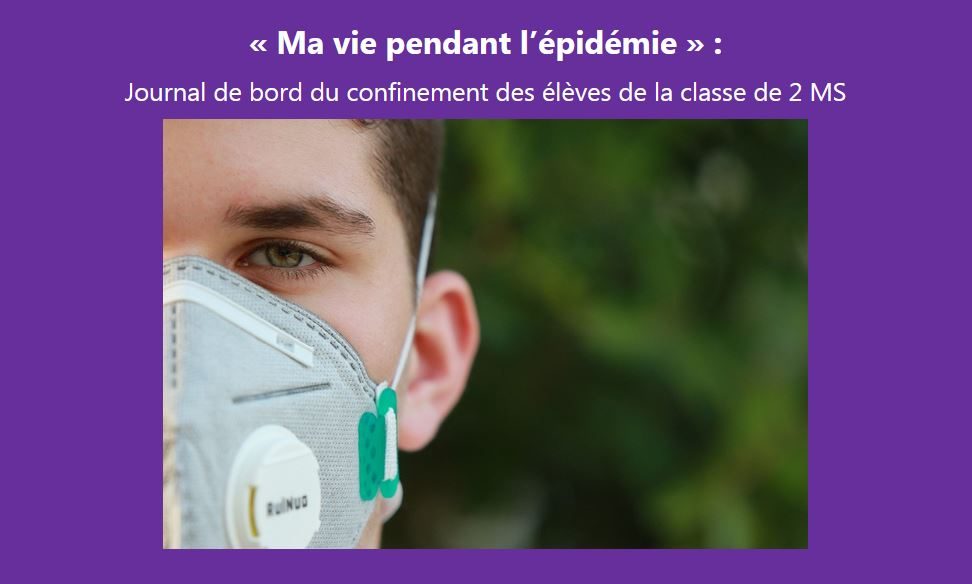 « Ma vie pendant l’épidémie » : Journal de bord du confinement des élèves de la classe de 2 MS