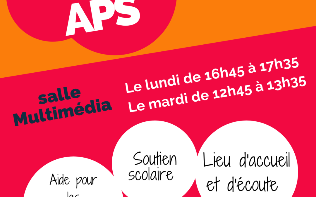 Atelier Accompagnement à la Persévérance Scolaire (APS)